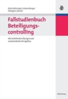 Image for Fallstudienbuch Beteiligungscontrolling : Mit Vertiefenden Ubungen Und Wertorientierter Perspektive