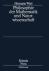 Image for Philosophie der Mathematik und Naturwissenschaft