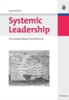 Image for Systemic Leadership : Ein Innovativer Weg Der Personalf?hrung