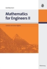 Image for Mathematics for Engineers II : Calculus and Linear Algebra