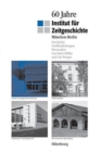 Image for 60 Jahre Institut Fur Zeitgeschichte Munchen - Berlin