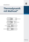 Image for Thermodynamik mit Mathcad