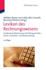 Image for Lexikon Des Rechnungswesens : Handbuch Der Bilanzierung Und Prufung, Der Erlos-, Finanz-, Investitions- Und Kostenrechnung