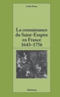 Image for La connaissance du Saint-Empire en France