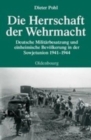 Image for Die Herrschaft Der Wehrmacht