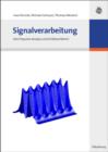 Image for Signalverarbeitung: Zeit-Frequenz-Analyse und Schatzverfahren