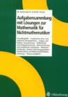 Image for Aufgabensammlung mit Losungen zur Mathematik fur Nichtmathematiker
