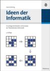 Image for Ideen der Informatik: Grundlegende Modelle und Konzepte der Theoretischen Informatik