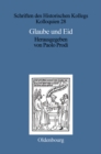 Image for Glaube und Eid: Treueformeln, Glaubensbekenntnisse und Sozialdisziplinierung zwischen Mittelalter und Neuzeit