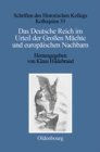 Image for Das Deutsche Reich im Urteil der Groen Machte und europaischen Nachbarn (1871-1945)
