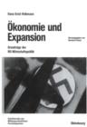 Image for Okonomie und Expansion: Grundzuge der NS-Wirtschaftspolitik. Ausgewahlte Schriften