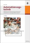Image for Automatisierungstechnik: Methoden fur die Uberwachung und Steuerung kontinuierlicher und ereignisdiskreter Systeme