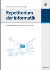 Image for Repetitorium der Informatik: Prufungsaufgaben und Losungen 2001 - 2008