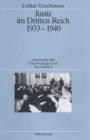 Image for Justiz im Dritten Reich 1933-1940: Anpassung und Unterwerfung in der Ara Gurtner