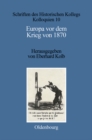 Image for Europa Vor Dem Krieg Von 1870: Machtekonstellation, Konfliktfelder, Kriegsausbruch : 10