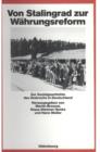 Image for Von Stalingrad zur Wahrungsreform: Zur Sozialgeschichte des Umbruchs in Deutschland