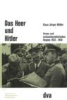 Image for Das Heer und Hitler: Armee und nationalsozialistisches Regime 1933-1940