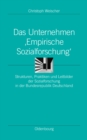 Image for Das Unternehmen &#39;Empirische Sozialforschung&#39;: Strukturen, Praktiken und Leitbilder der Sozialforschung in der Bundesrepublik Deutschland : 14