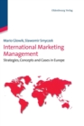 Image for International Marketing Management : Strategies, Concepts and Cases in Europe