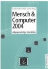 Image for Mensch &amp; Computer 2004: Allgegenwartige Interaktion