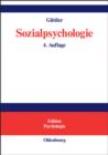 Image for Sozialpsychologie: Soziale Einstellungen, Vorurteile, Einstellungsanderungen