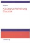 Image for Klausurvorbereitung Statistik: Prufungsfragen zur Deskriptiven und Schliessenden Statistik