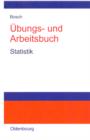 Image for Ubungs- und Arbeitsbuch Statistik