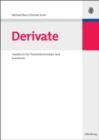 Image for Derivate: Handbuch fur Finanzintermediare und Investoren