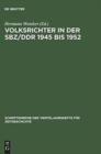 Image for Volksrichter in der SBZ/DDR 1945 bis 1952