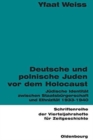 Image for Deutsche und polnische Juden vor dem Holocaust