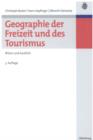 Image for Geographie der Freizeit und des Tourismus: Bilanz und Ausblick