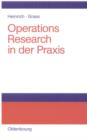 Image for Operations Research in der Praxis: Anwendungen, Modelle, Algorithmen und JAVA-Programme