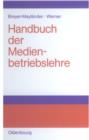 Image for Handbuch der Medienbetriebslehre