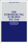 Image for Die Formierung Europas 840-1046 : 6