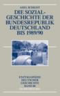 Image for Die Sozialgeschichte der Bundesrepublik Deutschland bis 1989/90