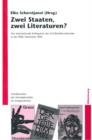 Image for Zwei Staaten, zwei Literaturen?: Das internationale Kolloquium des Schriftstellerverbandes in der DDR, Dezember 1964. Eine Dokumentation