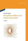 Image for Komplexe Zahlen und ebene Geometrie