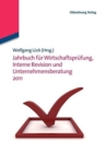 Image for Jahrbuch Fur Wirtschaftsprufung, Interne Revision Und Unternehmensberatung 2011