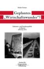Image for Geplantes &quot;Wirtschaftswunder&quot;?: Industrie- und Strukturpolitik in Bayern 1945 bis 1973
