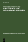 Image for Kriegsende und Neuanfang am Rhein: Konrad Adenauer in den Berichten des Schweizer Generalkonsuls Franz-Rudolf von Weiss 1944-1945