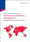 Image for International Marketing Management: Strategies, Concepts and Cases in Europe