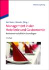 Image for Management in der Hotellerie und Gastronomie: Betriebswirtschaftliche Grundlagen