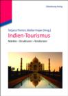 Image for Indien-Tourismus: Markte - Strukturen - Tendenzen