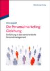 Image for Die Personalmarketing-Gleichung: Einfuhrung in das wertorientierte Personalmanagement