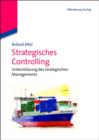 Image for Strategisches Controlling: Unterstutzung des strategischen Managements