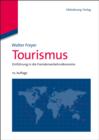 Image for Tourismus: Einfuhrung in die Fremdenverkehrsokonomie