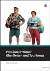 Image for Populare Irrtumer uber Reisen und Tourismus