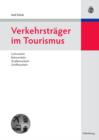 Image for Verkehrstrager im Tourismus: Luftverkehr, Bahnverkehr, Strassenverkehr, Schiffsverkehr