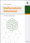 Image for Mathematische Exkursionen: Godel, Escher und andere Spiele