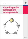 Image for Grundlagen des Destinationsmanagements